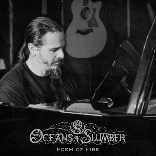 Oceans Of Slumber : Poem of Fire